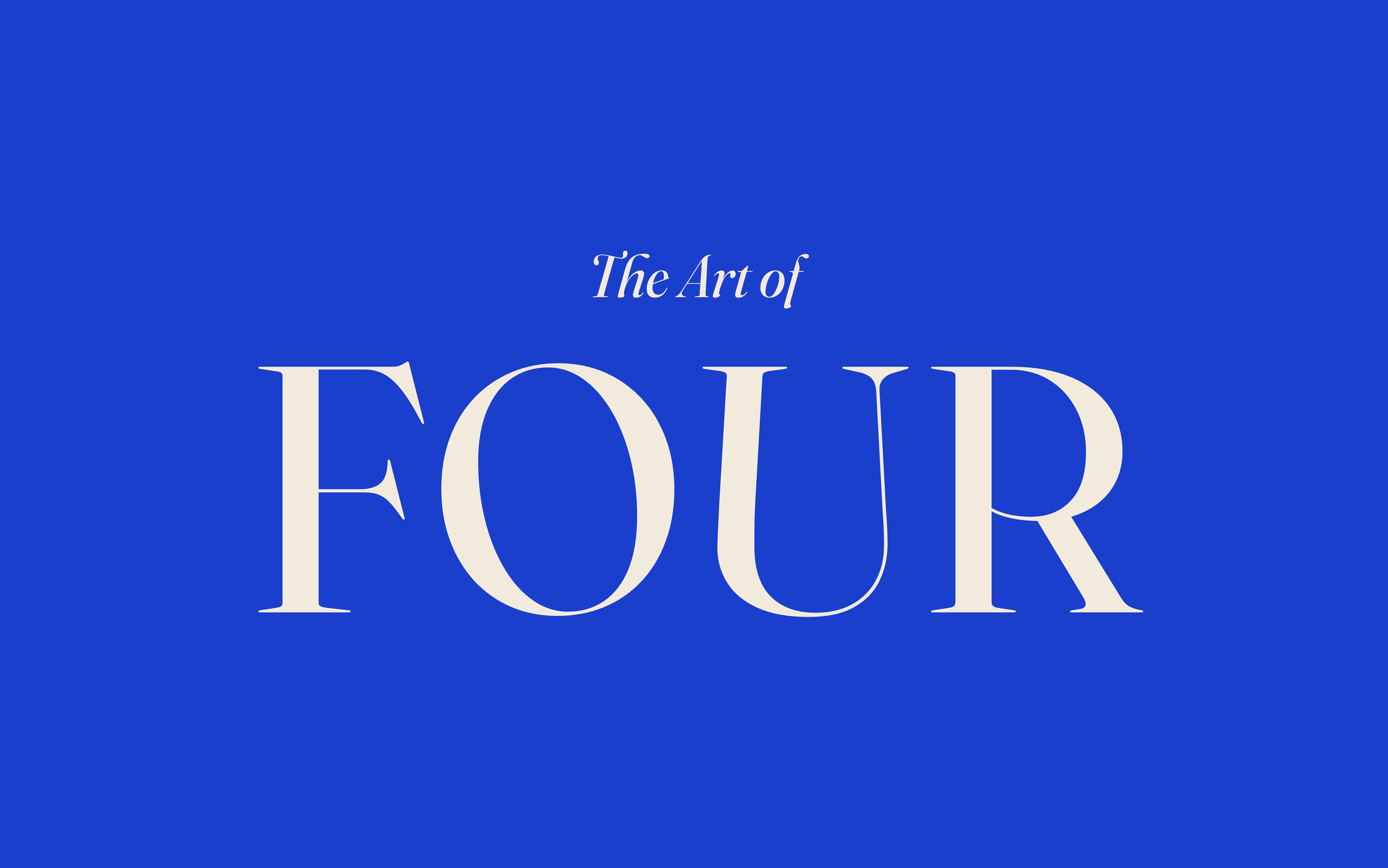 The Art of FOUR wordmark in bone on a cobalt field